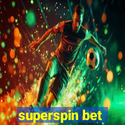 superspin bet